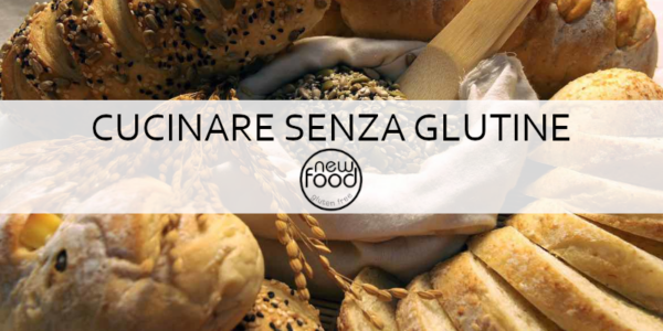 CUCINARE SENZA GLUTINE IN SICUREZZA